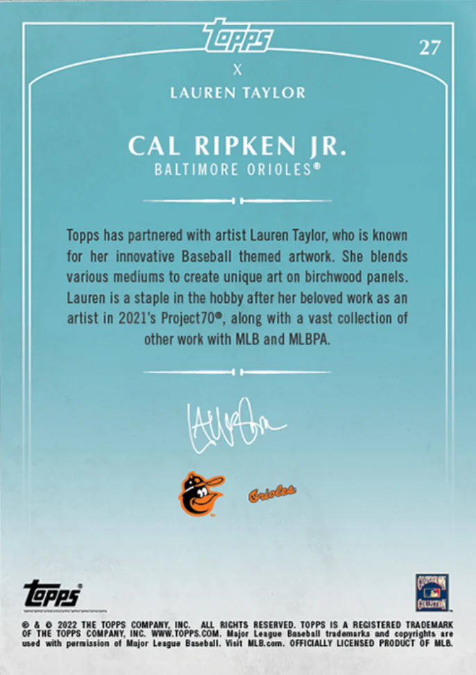 Lauren Taylor x Topps - Artist Autographed Cal Ripken Jr. Base Card - Image 2