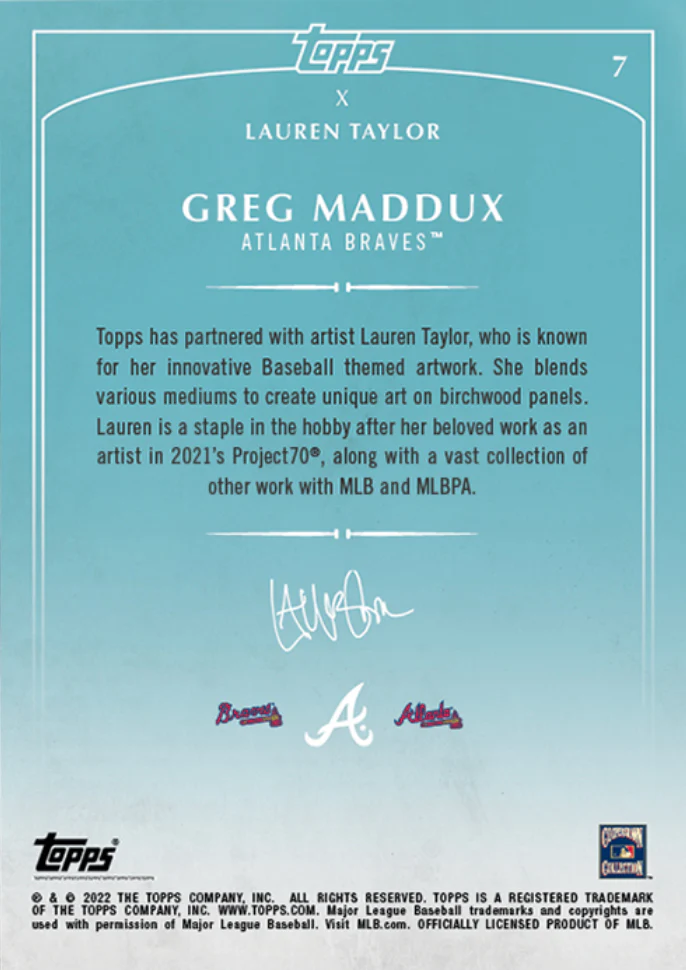 Lauren Taylor x Topps - Artist Autographed Greg Maddux Base Card - Image 2