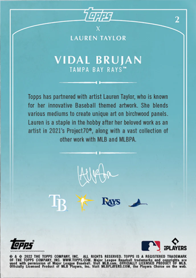 Lauren Taylor x Topps - Artist Autographed Vidal Brujan RC Base Card - Image 2